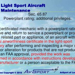 A certificated mechanic with a powerplant rating may perform the